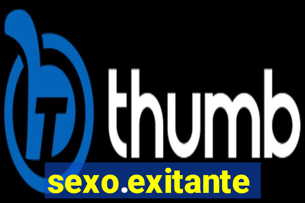 sexo.exitante