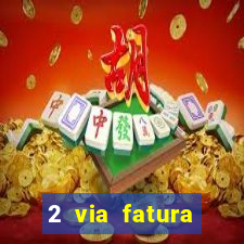 2 via fatura cartao credito bradesco