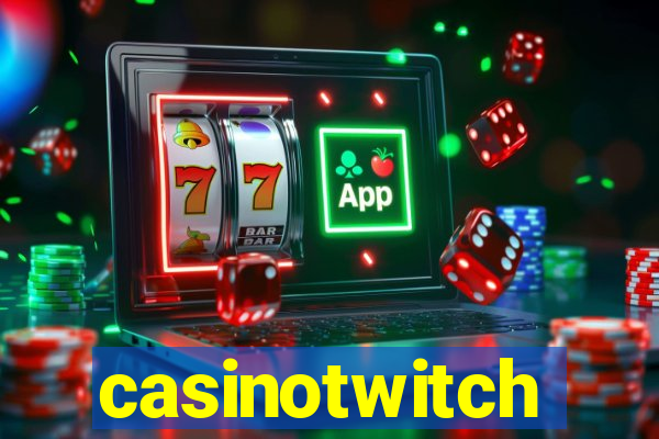 casinotwitch