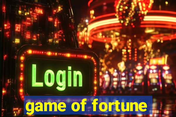 game of fortune