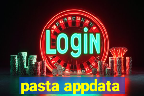 pasta appdata