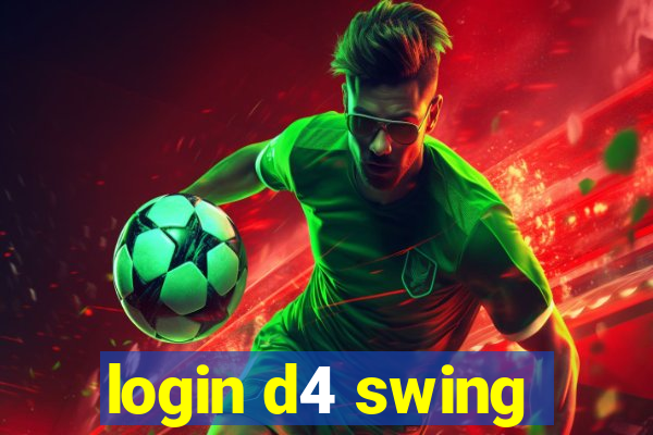 login d4 swing