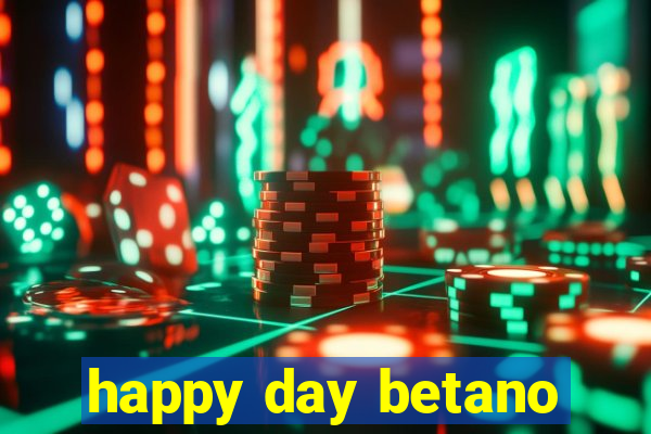 happy day betano