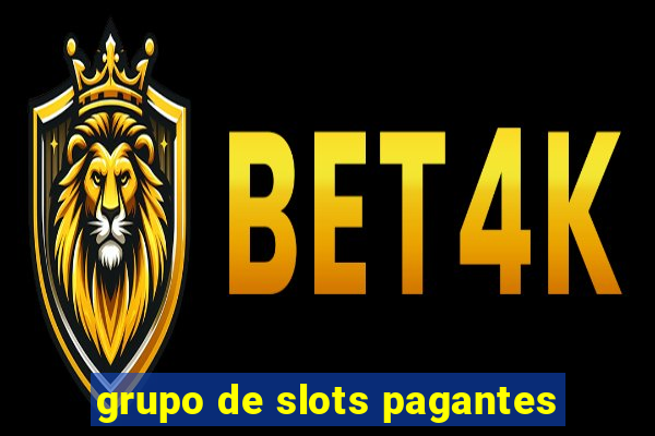 grupo de slots pagantes