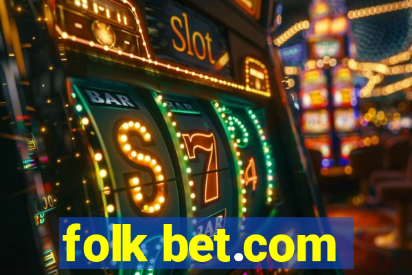 folk bet.com