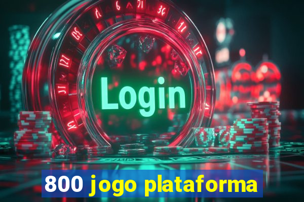 800 jogo plataforma