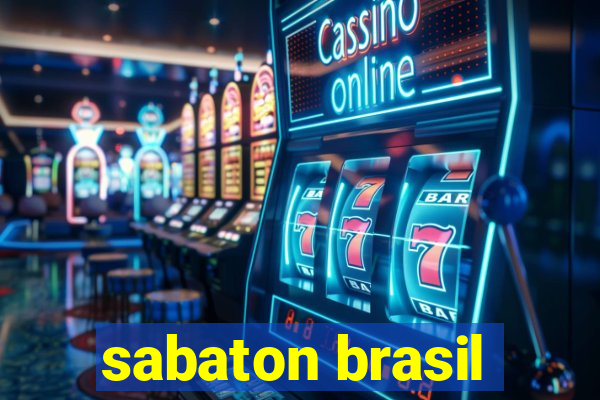 sabaton brasil