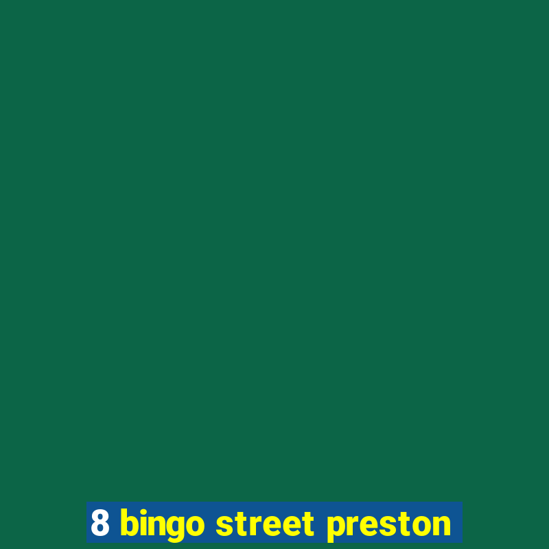 8 bingo street preston