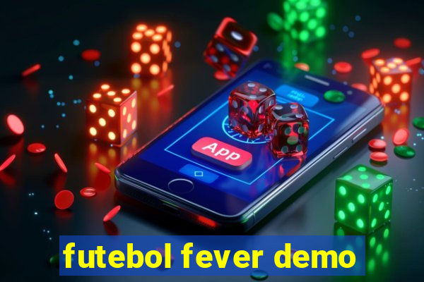 futebol fever demo