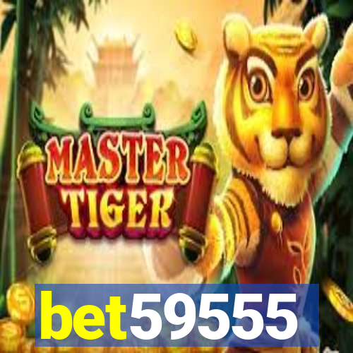 bet59555