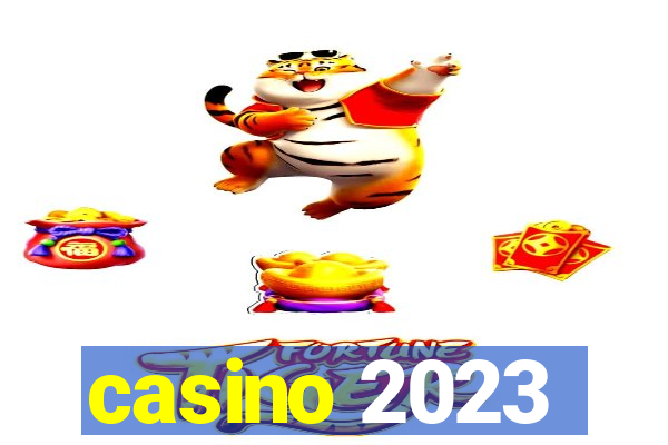 casino 2023