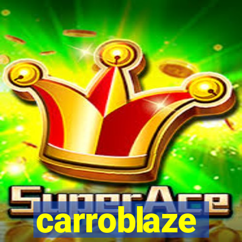 carroblaze