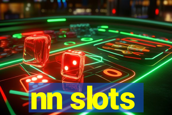 nn slots