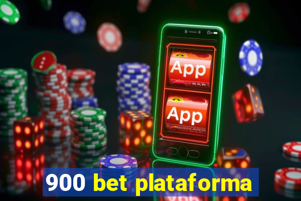 900 bet plataforma