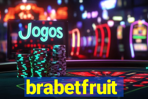 brabetfruit