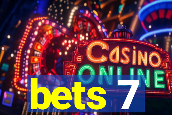 bets 7