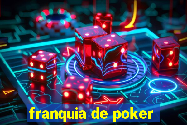 franquia de poker