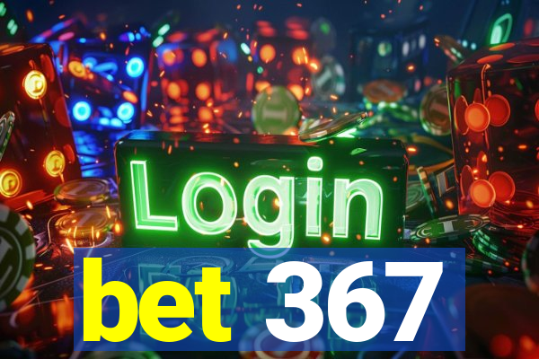 bet 367