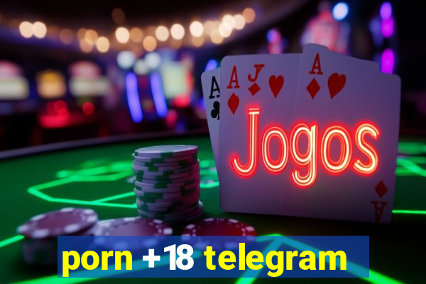 porn +18 telegram