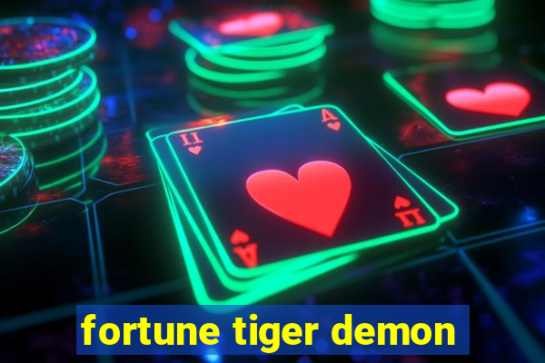 fortune tiger demon