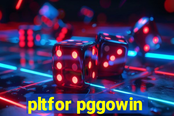 pltfor pggowin