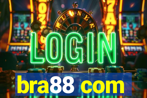 bra88 com