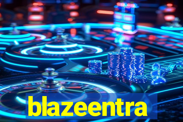 blazeentra