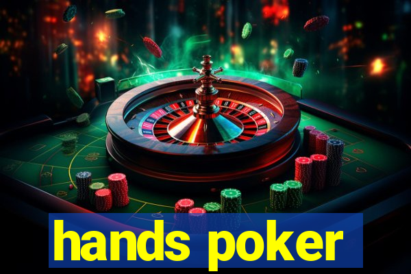 hands poker