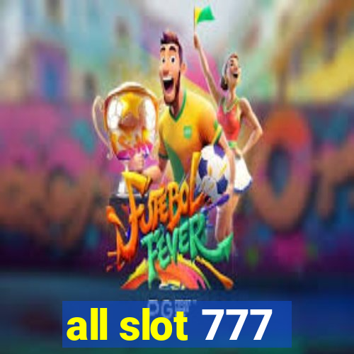 all slot 777