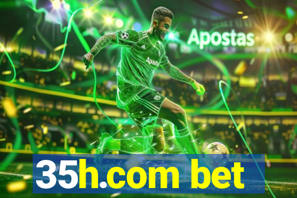 35h.com bet