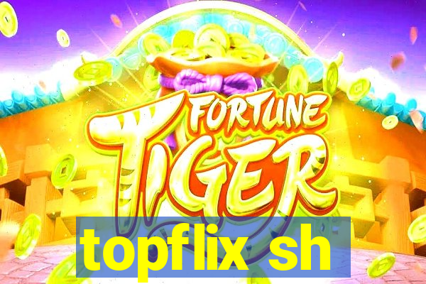 topflix sh