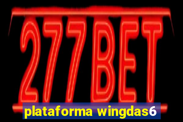 plataforma wingdas6