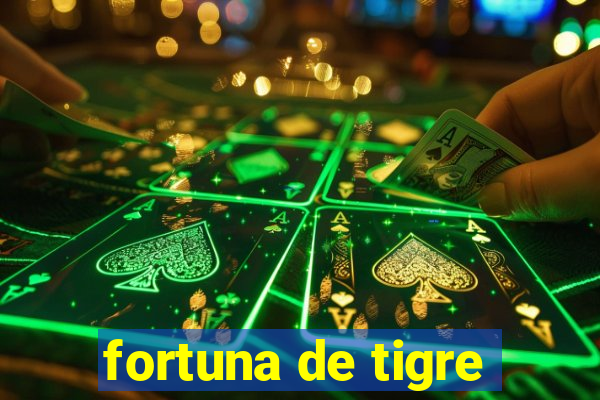 fortuna de tigre