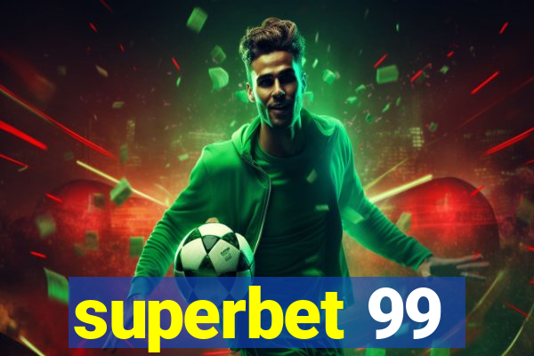 superbet 99