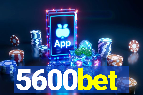 5600bet