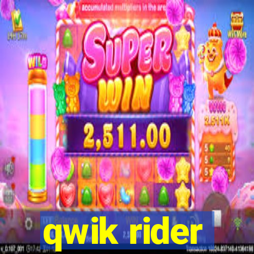 qwik rider