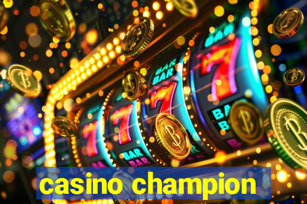 casino champion