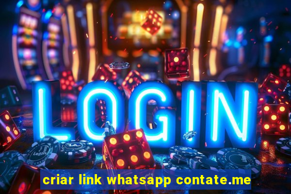 criar link whatsapp contate.me