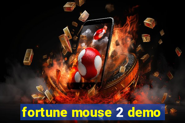 fortune mouse 2 demo