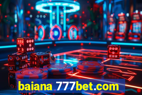 baiana 777bet.com