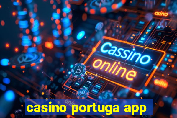 casino portuga app