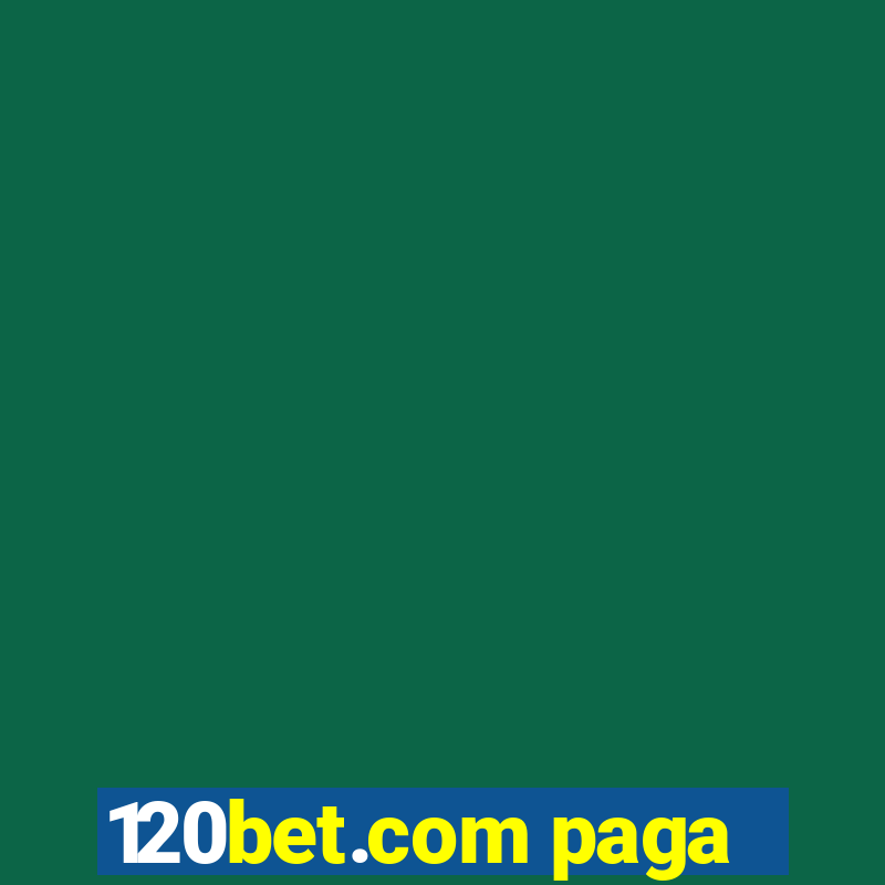 120bet.com paga