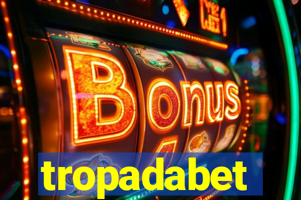 tropadabet