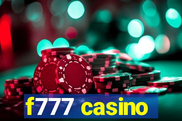 f777 casino