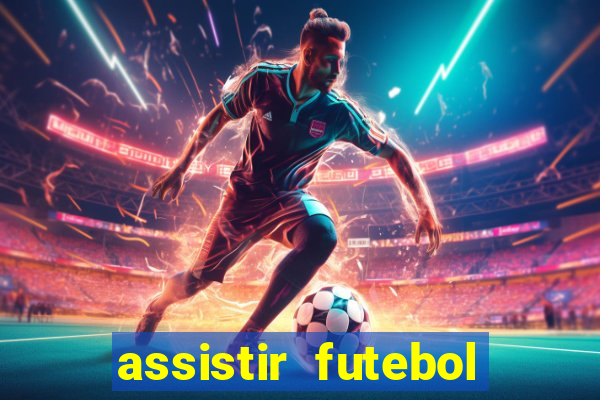 assistir futebol sem travar