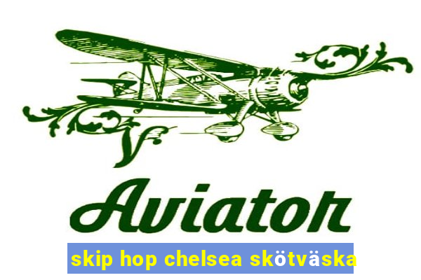 skip hop chelsea skötväska