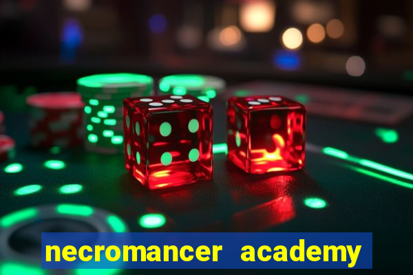 necromancer academy and the genius summoner 50