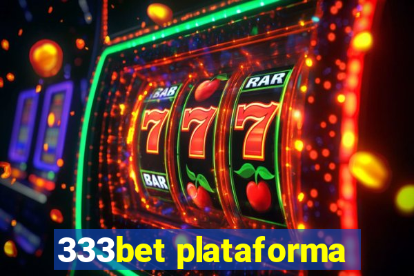 333bet plataforma