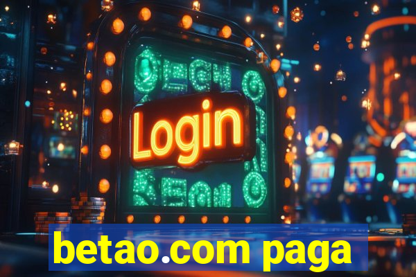 betao.com paga