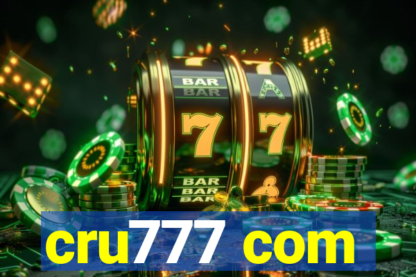 cru777 com